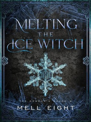 cover image of Melting the Ice Witch